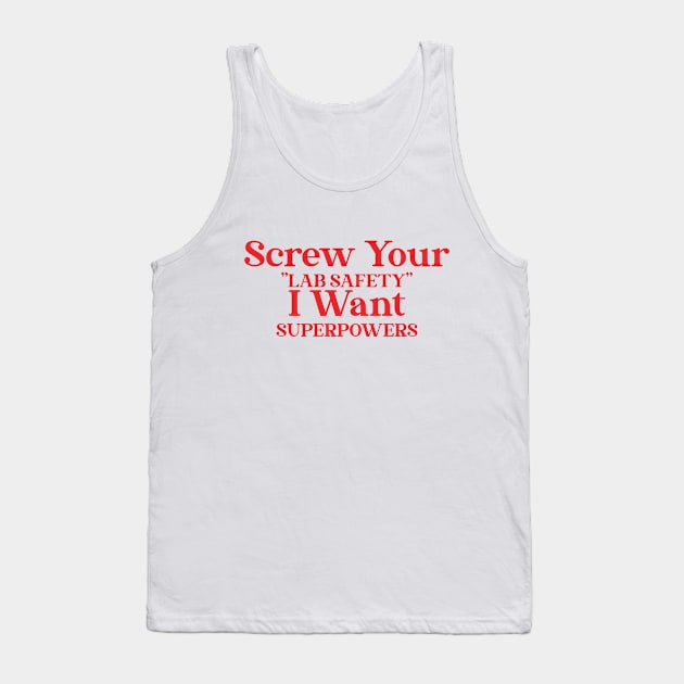 Screw Your Lab Safety Tank Top by AuntPuppy